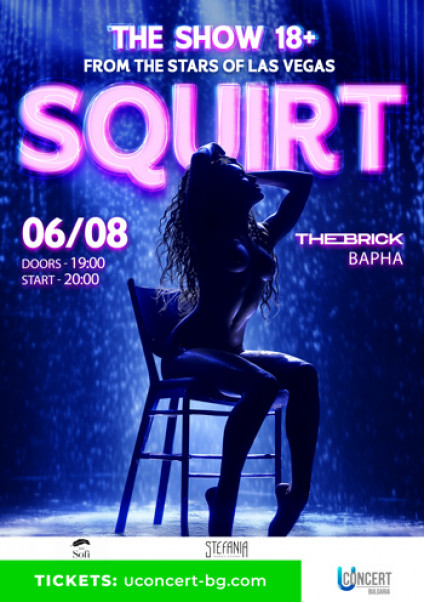SQUIRT the Las Vegas Show