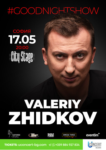 Valeriy Zhidkov. #GOODNIGHTSHOW