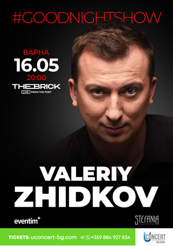 Valeriy Zhidkov. #GOODNIGHTSHOW